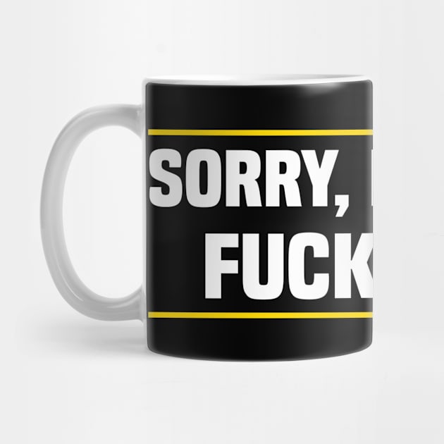 Sorry No Habla Fucktardo Mexican by TundC Design